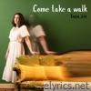 Come take a walk (living room version) - Single