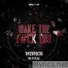 Wake the F_ck Up - EP