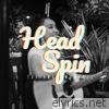 Head Spin - Single