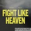 Fight Like Heaven - Single