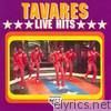 Tavares - Live Hits