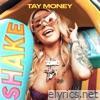 Tay Money - Shake - Single