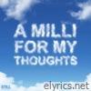 A Milli for My Thoughts - Single