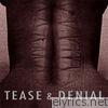 Tease & Denial - EP