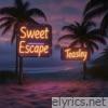 Sweet Escape - Single