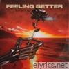 Teasley - Feeling Better (Deluxe)