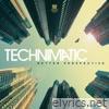 Technimatic - Better Perspective (Deluxe Edition)