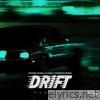 Teejay & Dj Mac - Drift - Single