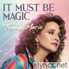 It Must Be Magic