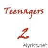 Teenagers 2 (Live)