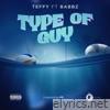 Type of Guy (feat. Babbz) - Single