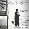 Try Me Again (feat. M-B-W) - Single