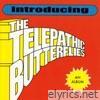 Introducing The Telepathic Butterflies