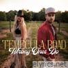 Temecula Road - Wrong Ones Do - Single