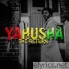 Yahusha the Return - Single