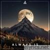 Always Is - Single