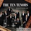 Ten Tenors - Nostalgica