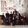 Ten Tenors - Here's to the Heroes (Bonus Track Version)