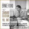 Ernie Ford - the Standard Edition - Vol. 1
