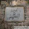 Kind To Myself - Single