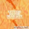 Letting Go For Dear Life - Single