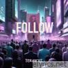 Follow (feat. McAndress) - Single