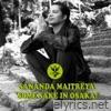 Sananda Maitreya - Some Sake In Osaka! (Live)