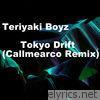 Teriyaki Boyz - Tokyo Drift (Callmearco Remix) - Single