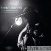 Terra Naomi - Live & Unplugged