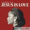 Jesus Is Love - Single