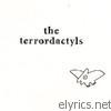 Terrordactyls - The Terrordactyls