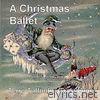 A Christmas Ballet