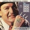 Smoke Smoke Smoke