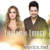 Thaeme & Thiago - Novos Tempos - Ep