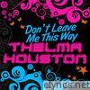 Don't Leave Me This Way - EP