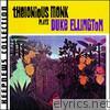 Thelonious Monk Plays Duke Ellington (Remastered)