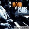 Monk In Paris: Live At the Olympia
