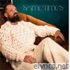 Sometimes - Single