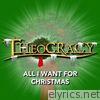 Theocracy - All I Want for Christmas - Single