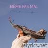 Même pas mal - EP