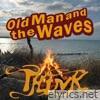 Old Man and the Waves - Single