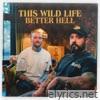 Better Hell - Single