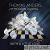 With a Little Love (Thomas' Version) - EP