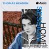 Apple Music Home Session: Thomas Headon