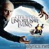 Lemony Snicket's A Series of Unfortunate Events (Original Motion Picture Soundtrack)