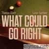 What Could Go Right (feat. Lanie Gardner) - Single