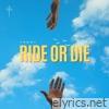 Ride or Die - Single