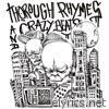 Thorough Rhymes and Crazy Beats