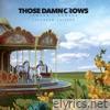Those Damn Crows - Inhale/Exhale (Expanded Edition)