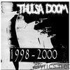 Thulsa Doom - 1998-2000 (Complete Discography)